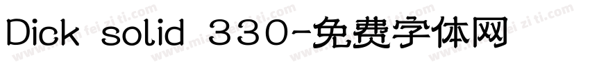 Dick solid 330字体转换